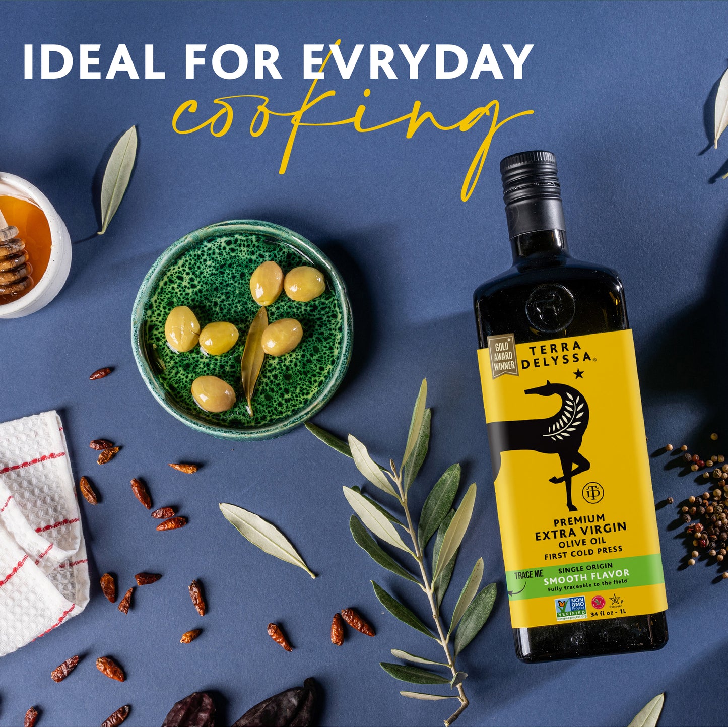 
                  
                    Smooth Extra Virgin Olive Oil
                  
                